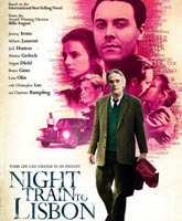 Смотреть Онлайн Ночной поезд до Лиссабона / Night Train To Lisbon [2013]